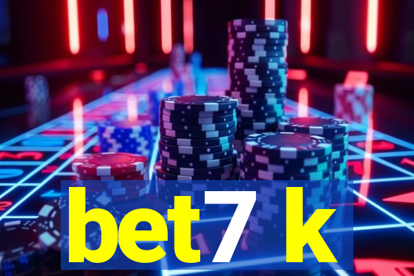 bet7 k